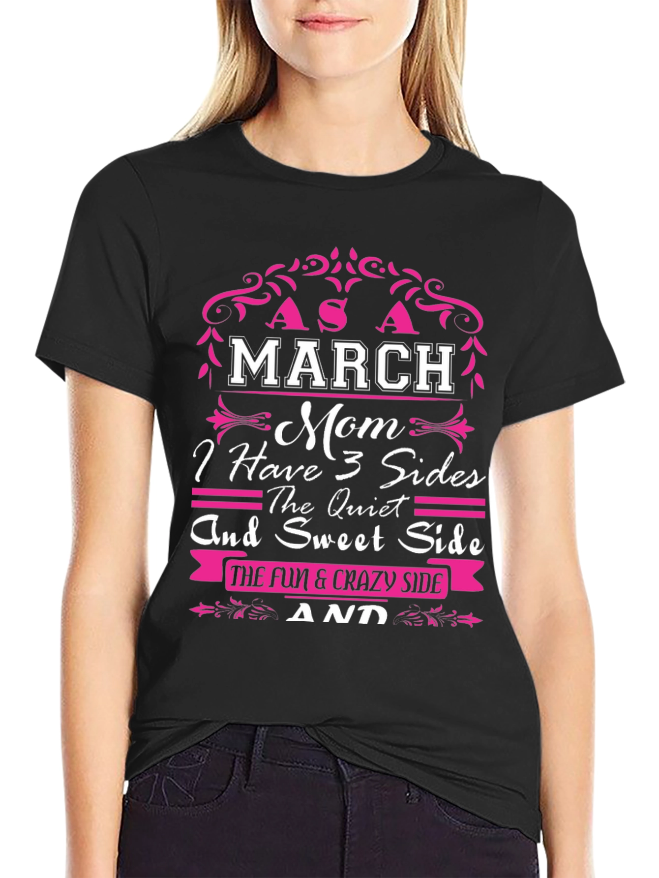 March Mom 3 Sides T-Shirt