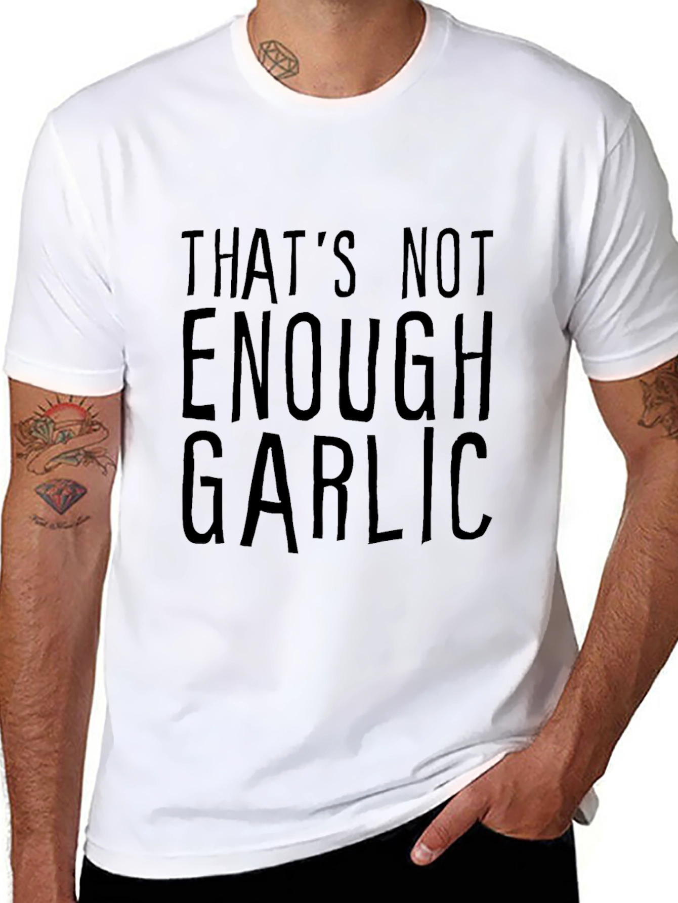 Thats Not Enough Garlic Black T-Shirt