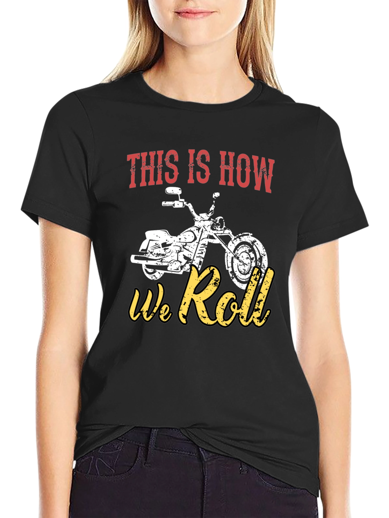 This Is How We Roll Motorcycle T-Shirt