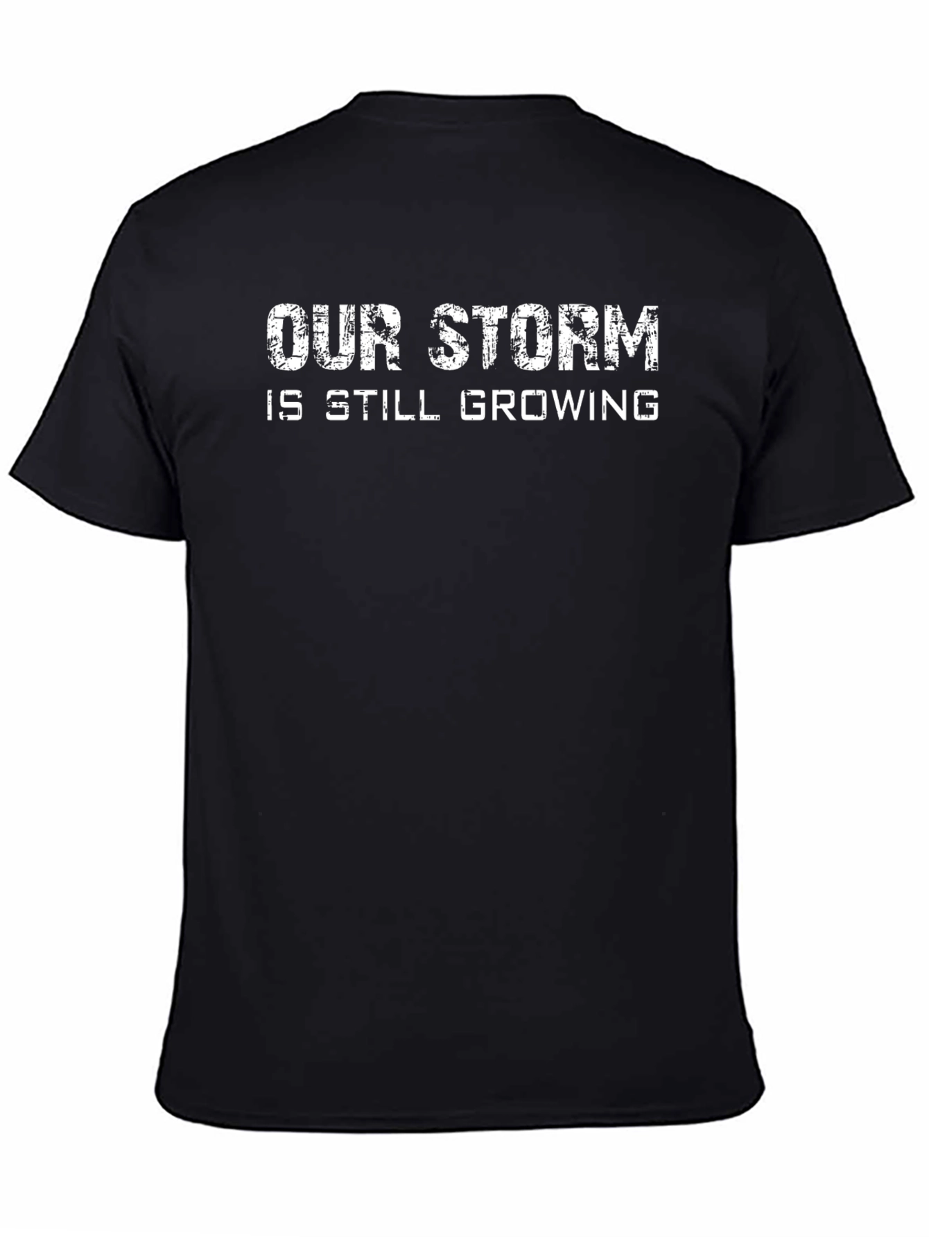 Our Storm Is Still Growing Graphic T-Shirt