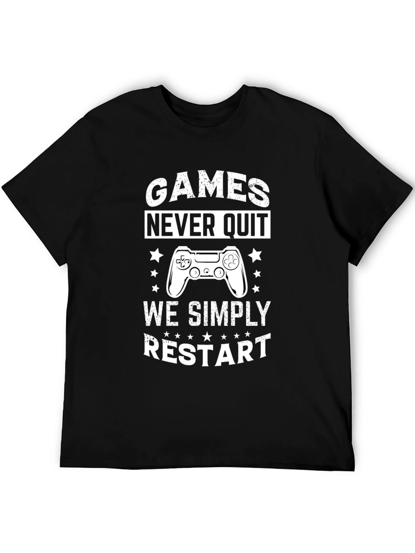 Games Never Quit T-Shirt - Gamer Tee