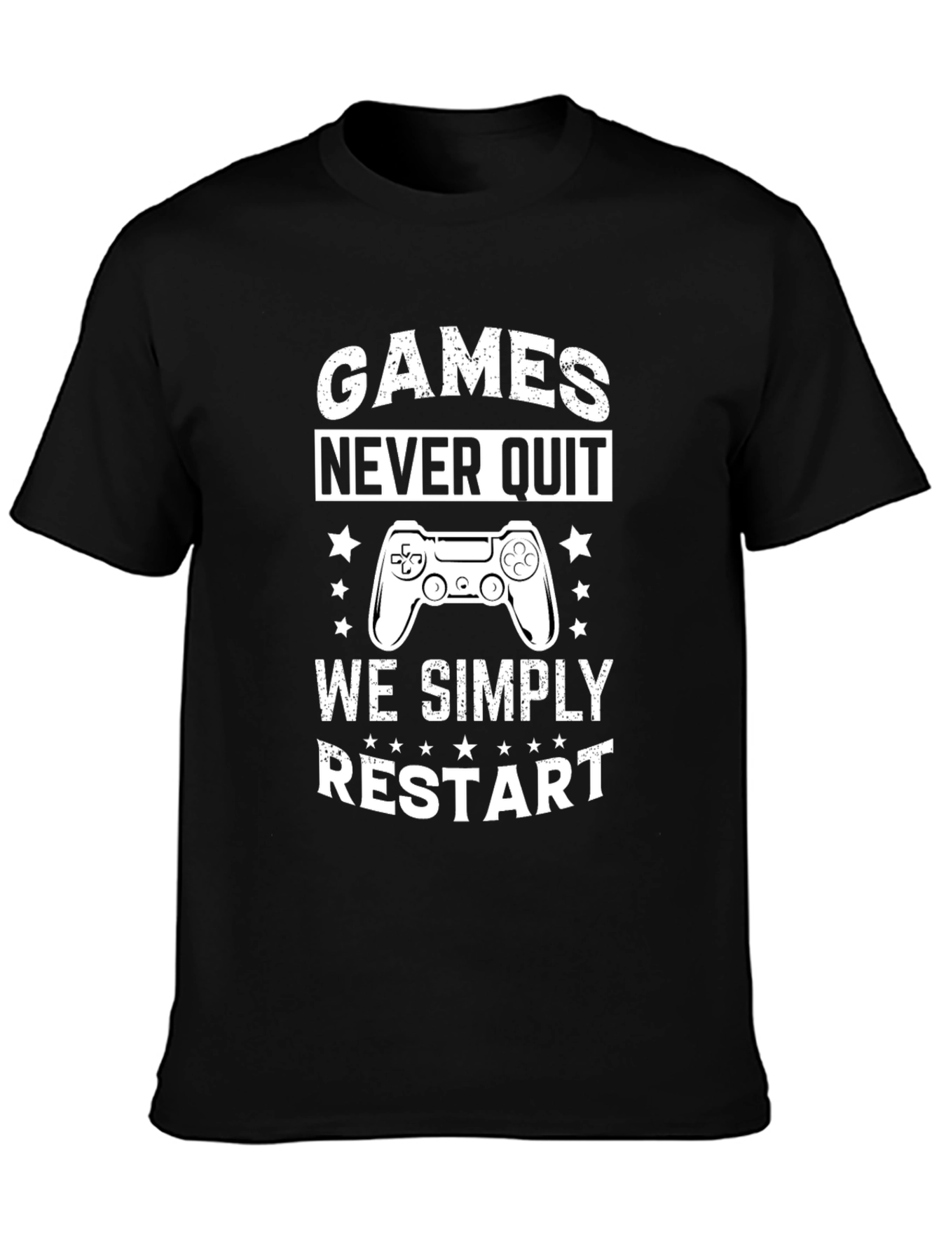 Games Never Quit T-Shirt - Gamer Tee