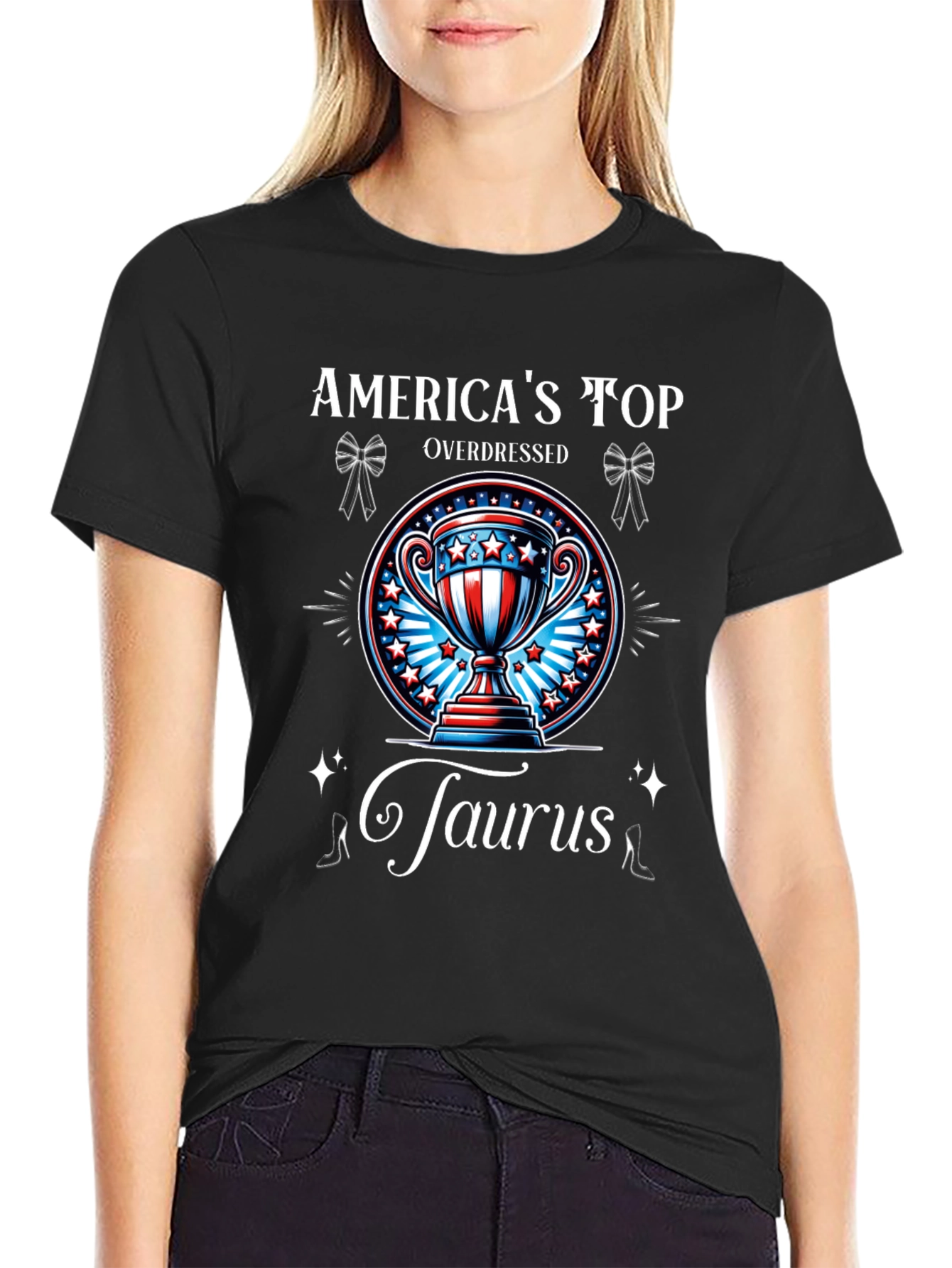 Americas Top Overdressed Taurus T-Shirt