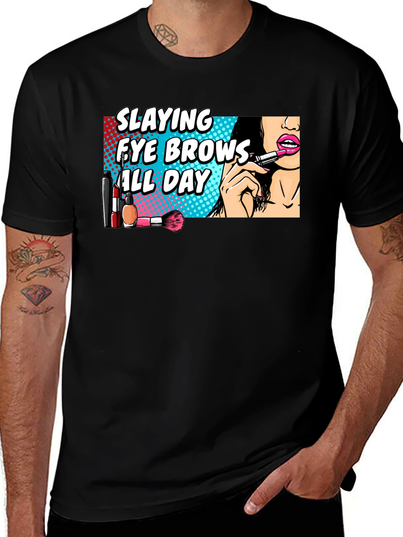 Slaying Eye Brows All Day T-Shirt