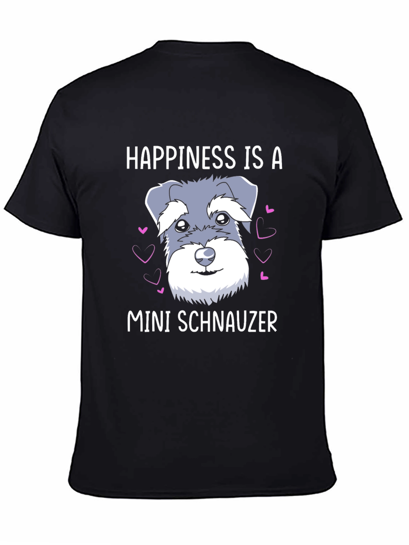 Happiness Is A Mini Schnauzer Graphic T-Shirt