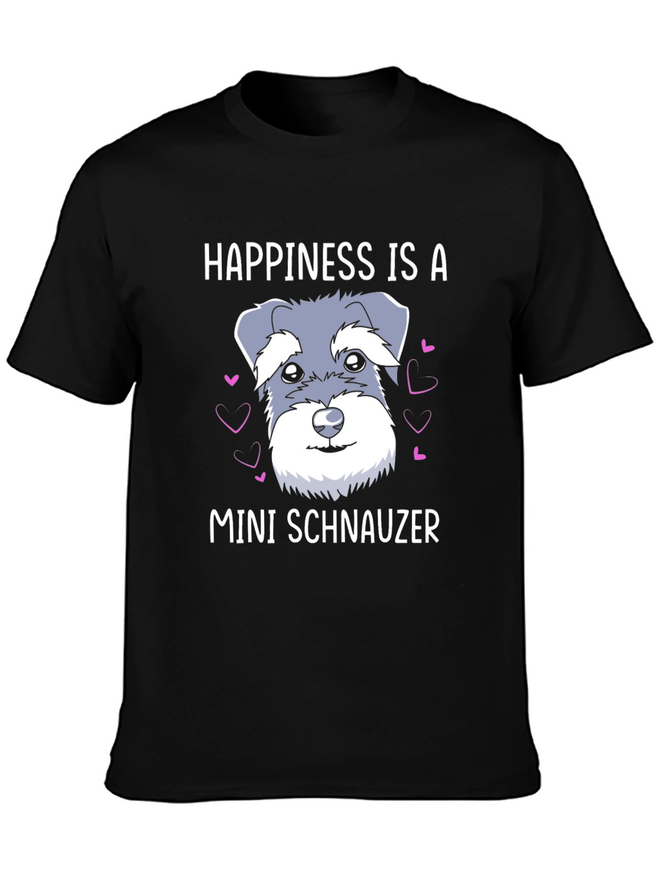 Happiness Is A Mini Schnauzer Graphic T-Shirt