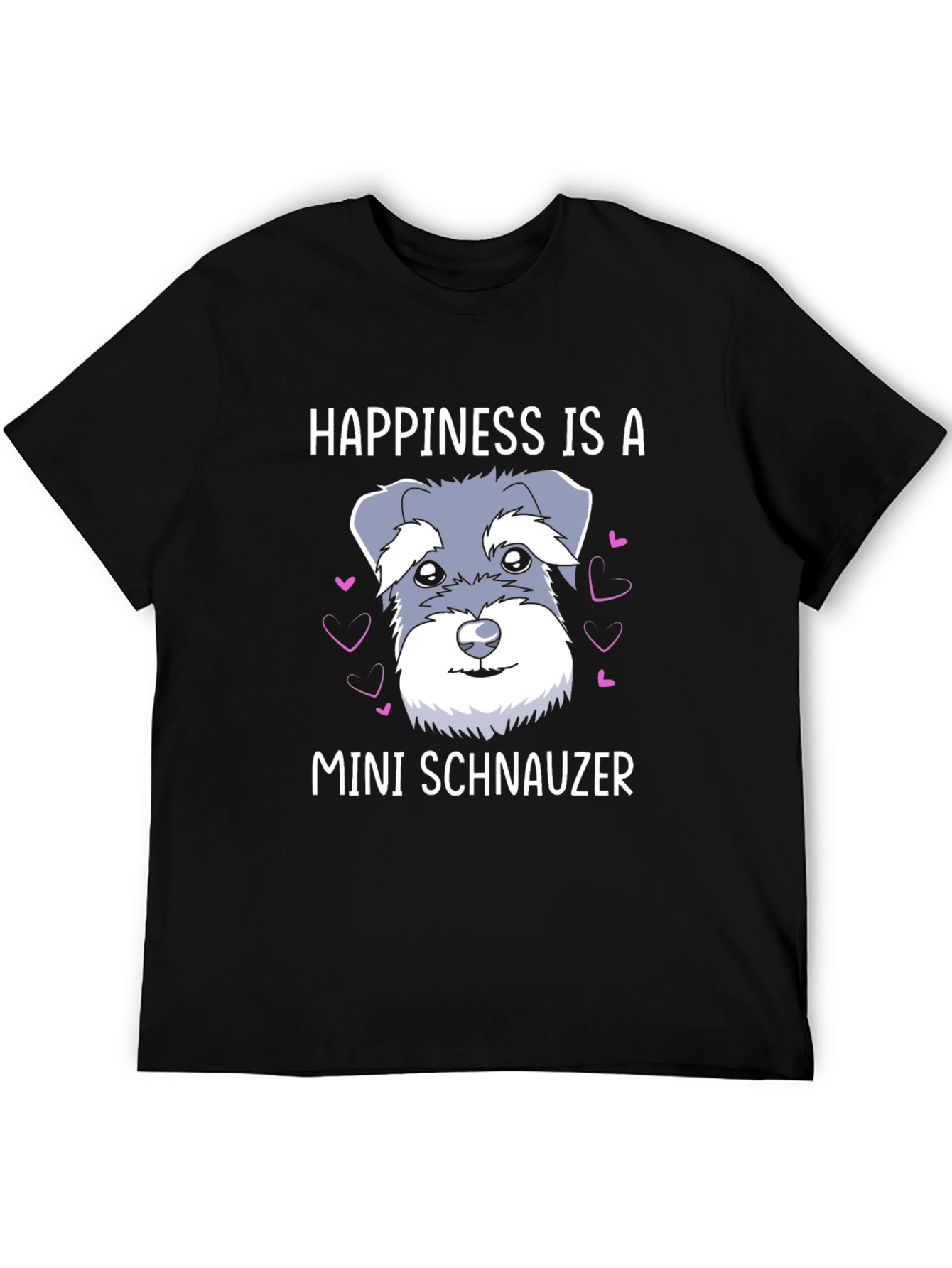 Happiness Is A Mini Schnauzer Graphic T-Shirt