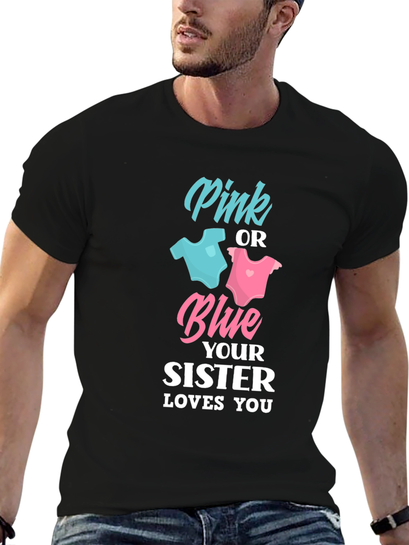 Pink or Blue Sister Loves You Unisex T-Shirt