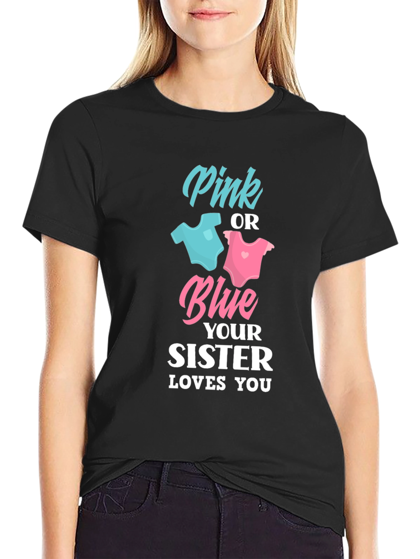 Pink or Blue Sister Loves You Unisex T-Shirt