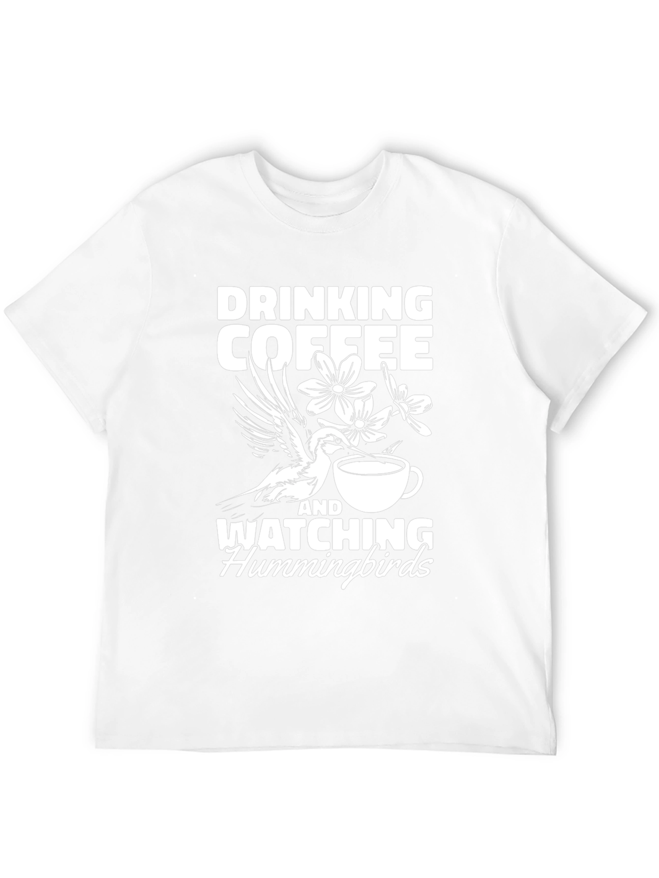 Drinking Coffee & Watching Hummingbirds T-Shirt
