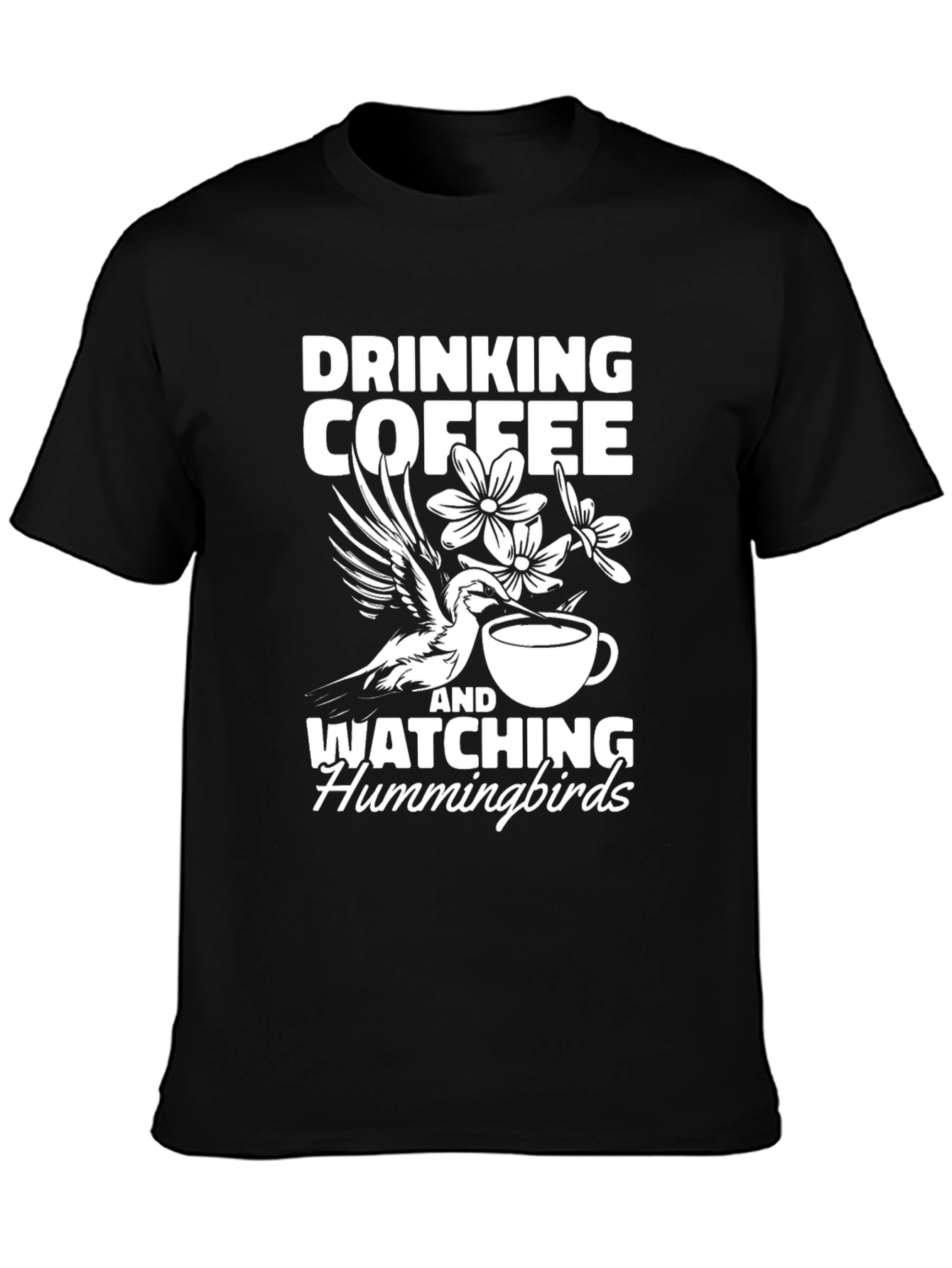 Drinking Coffee & Watching Hummingbirds T-Shirt