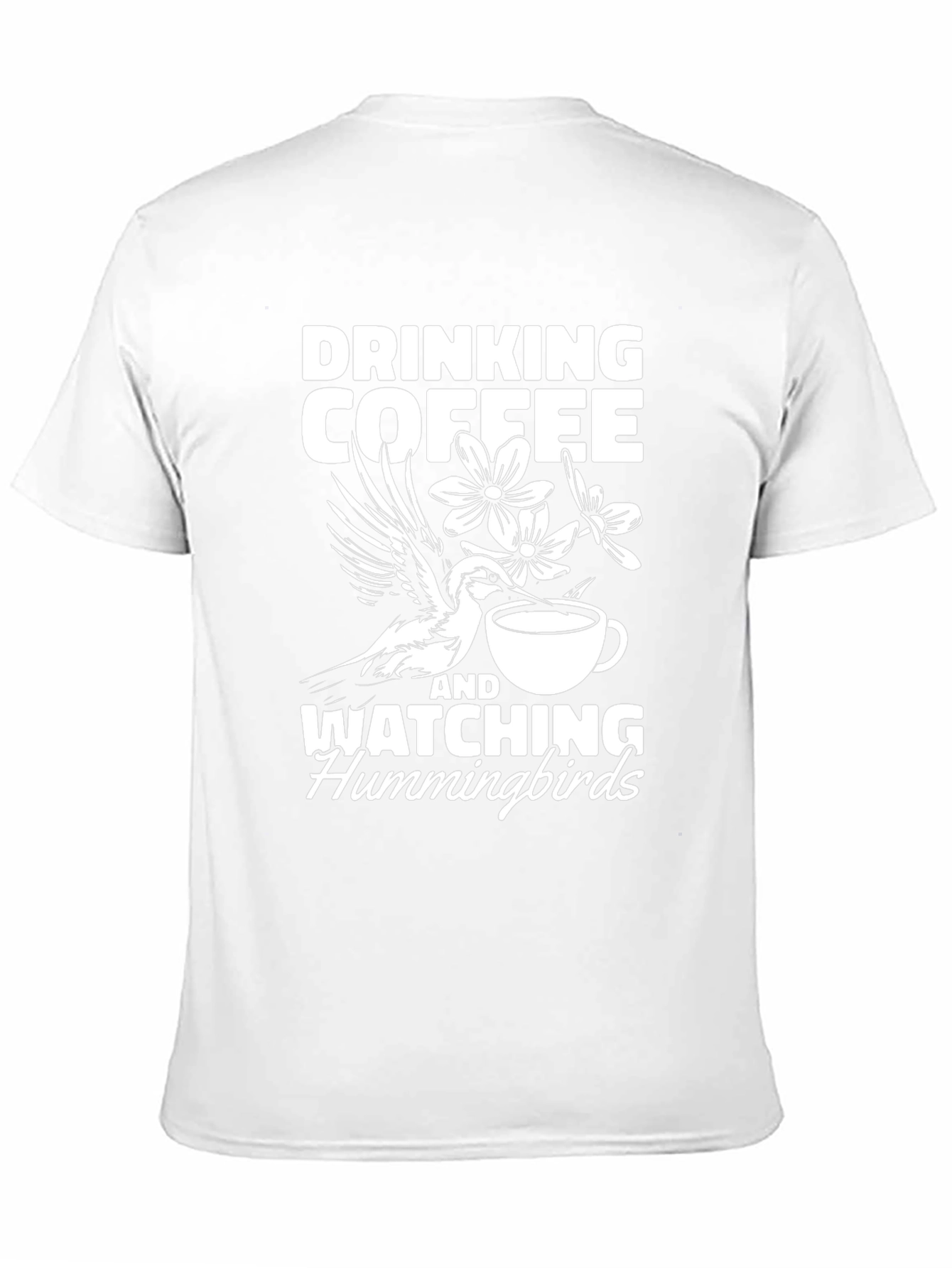 Drinking Coffee & Watching Hummingbirds T-Shirt