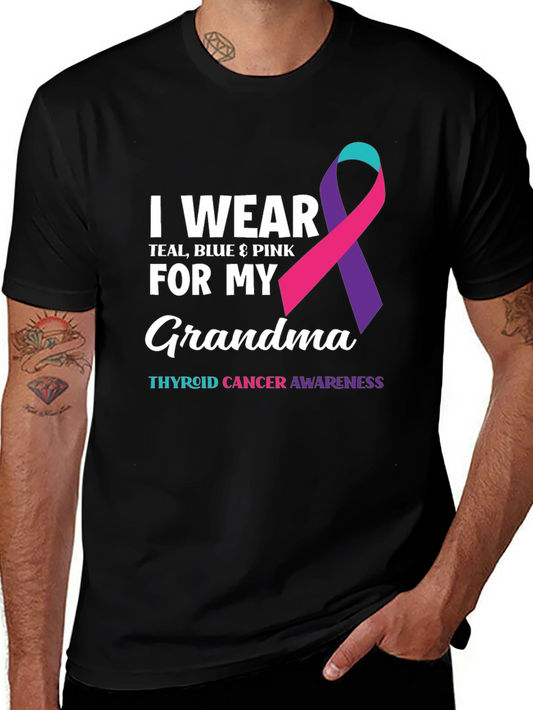 Thyroid Cancer Awareness T-Shirt - I Wear Teal Blue & Pink For My Grandma