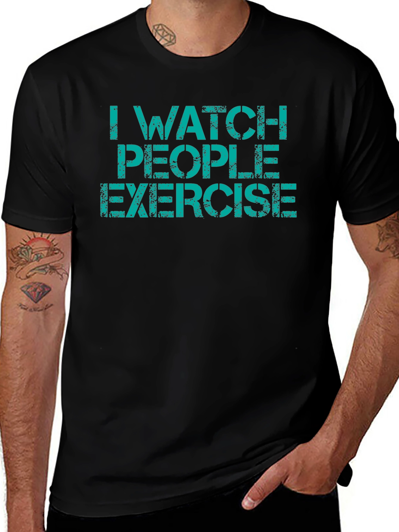 Funny I Watch People Exercise Graphic T-Shirt
