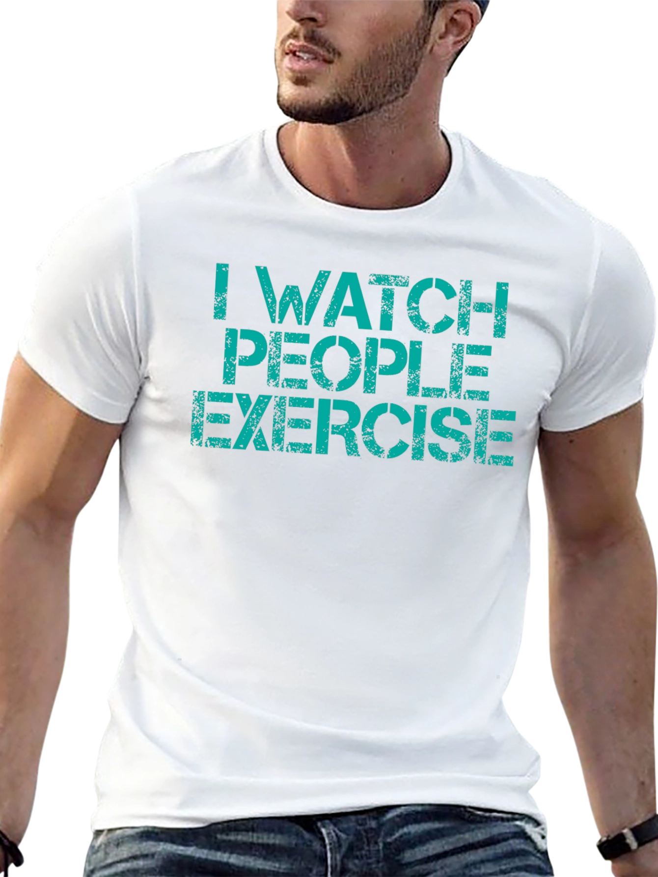 Funny I Watch People Exercise Graphic T-Shirt