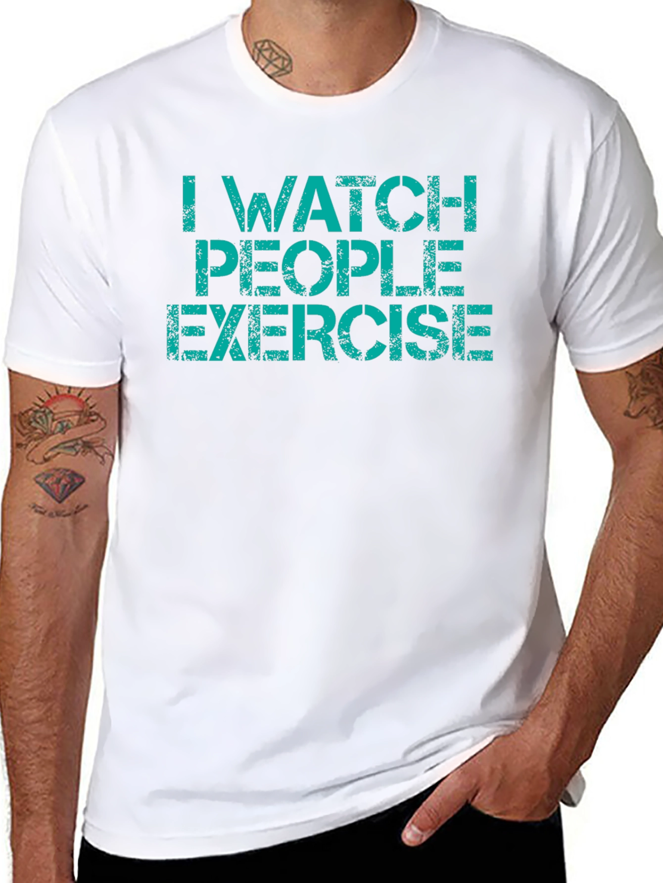 Funny I Watch People Exercise Graphic T-Shirt