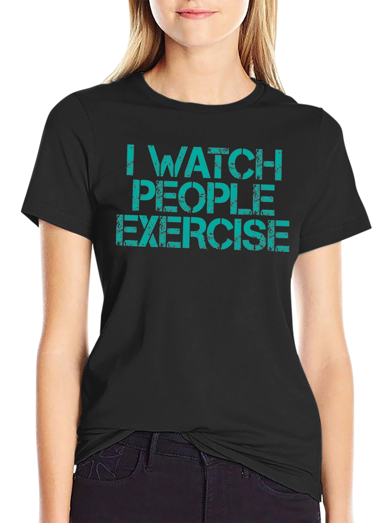 Funny I Watch People Exercise Graphic T-Shirt