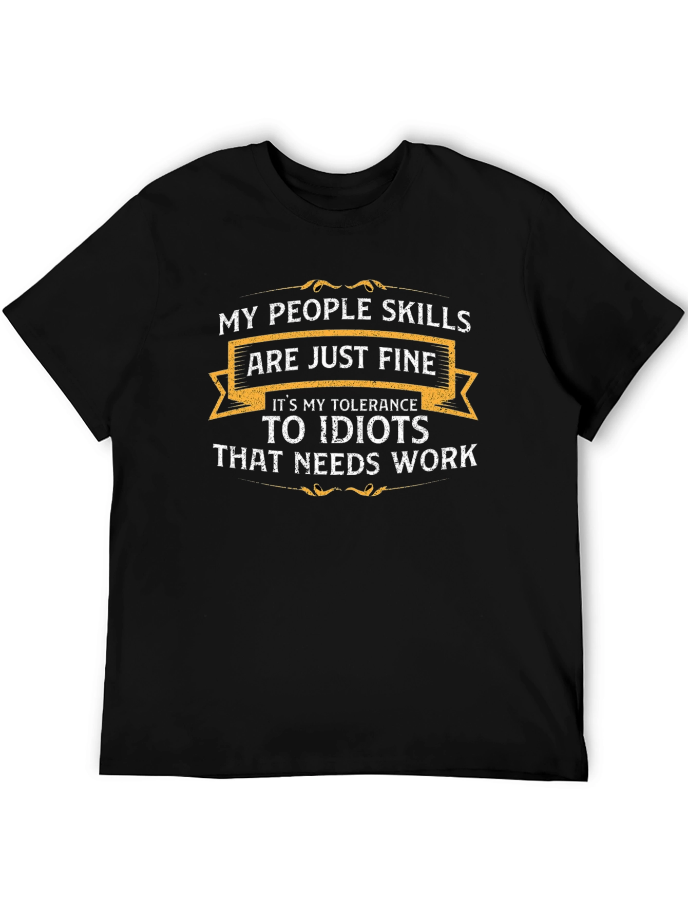 Humorous People Skills Tolerance Graphic T-Shirt
