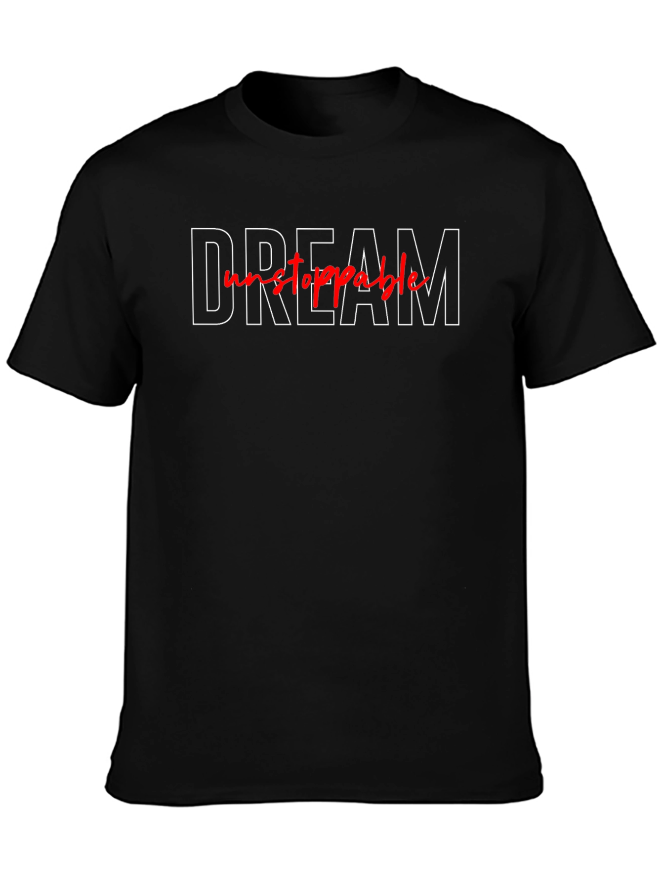 Dream Unstoppable Black Graphic T-Shirt