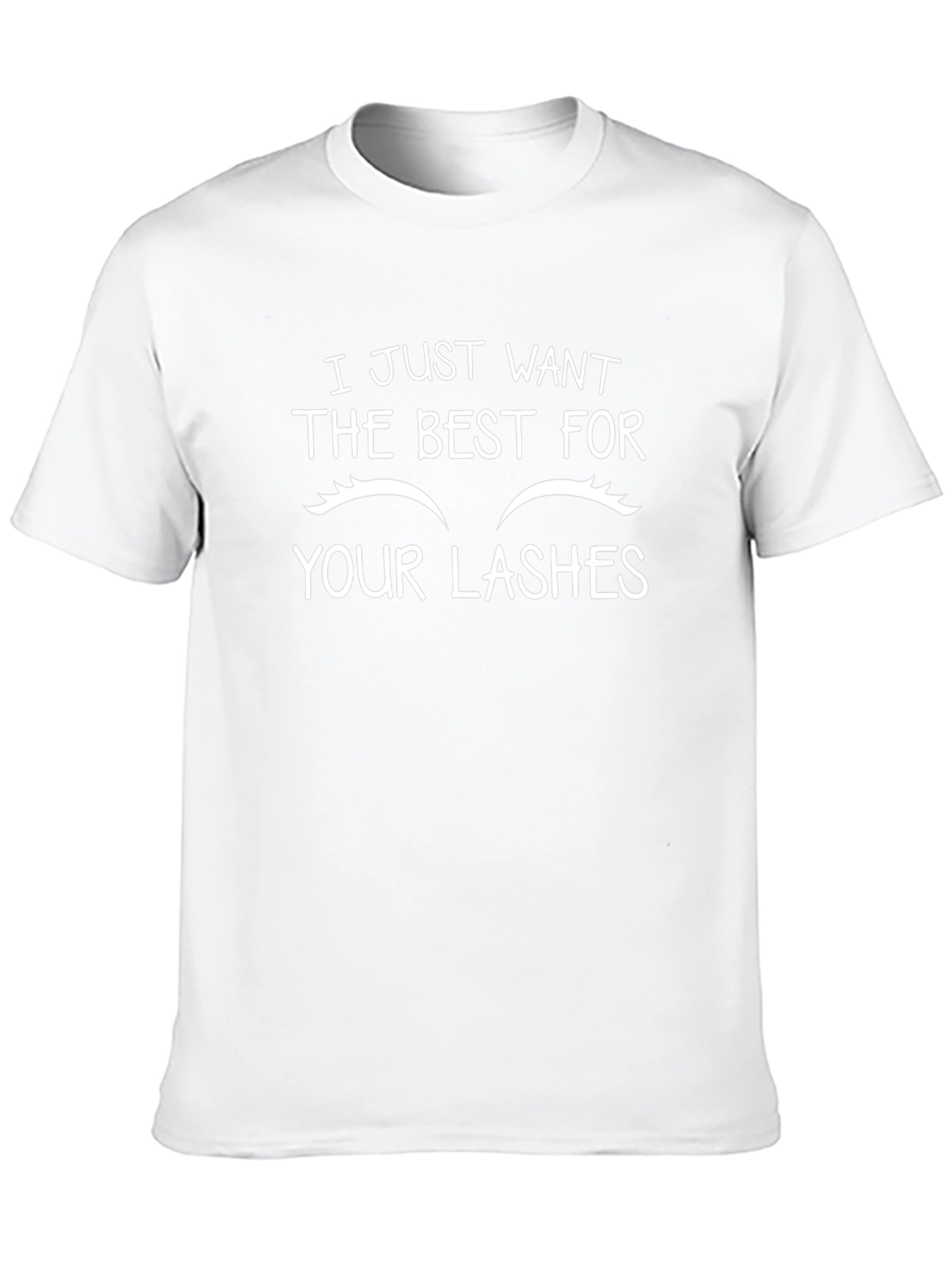 Lashes Graphic Tee -  Just Want The Best