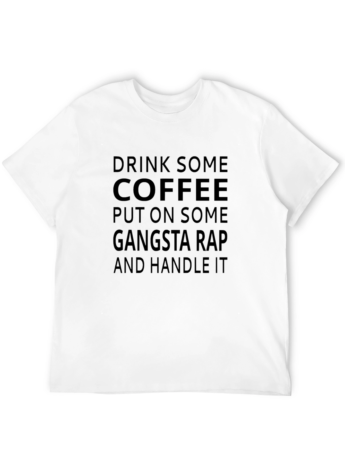 Drink Coffee Gangsta Rap T-Shirt