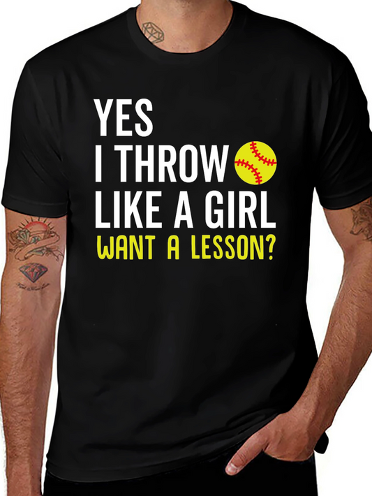 Yes I Throw Like a Girl T-Shirt