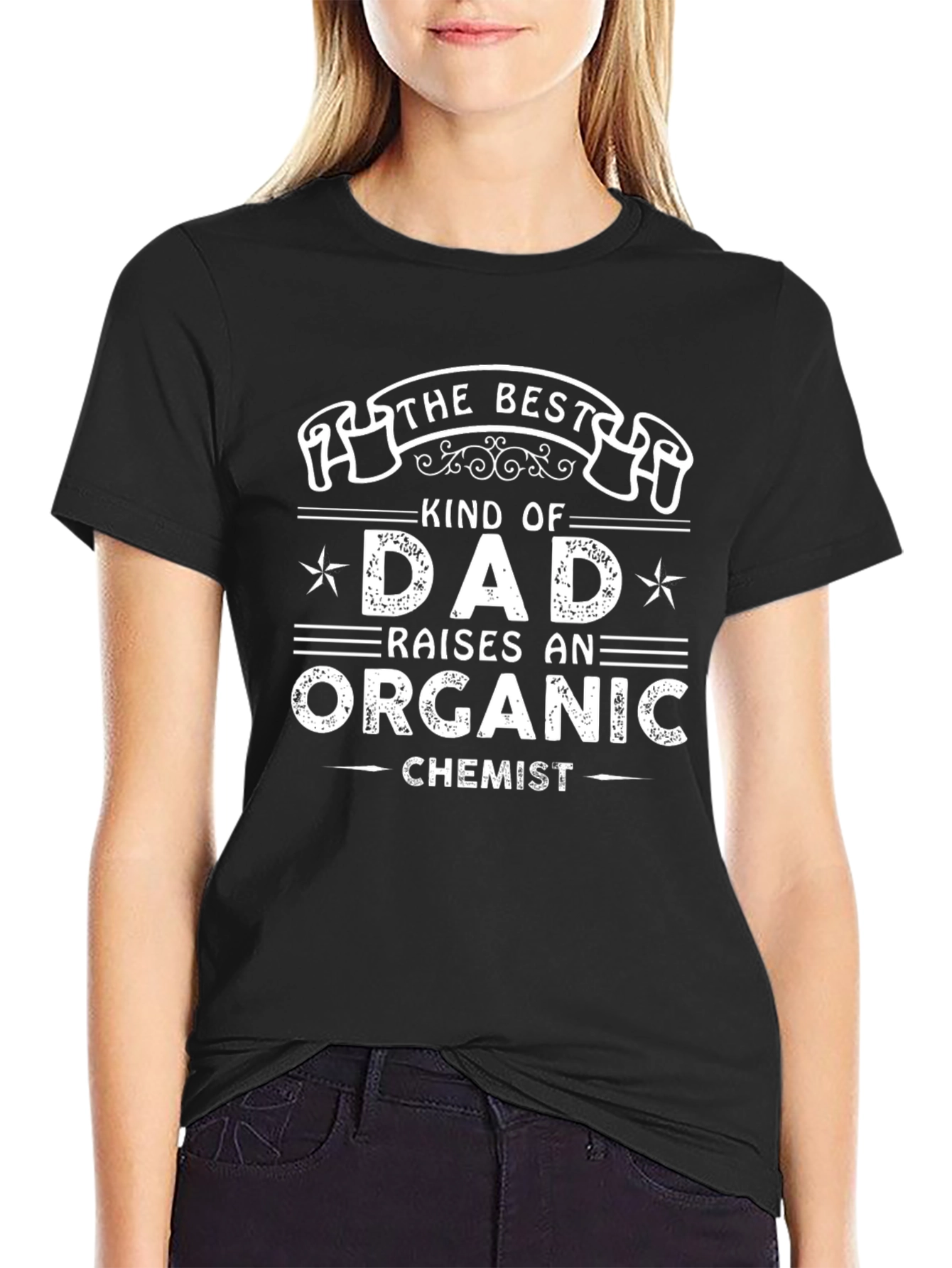 Best Dad Raises Organic Chemist T-Shirt