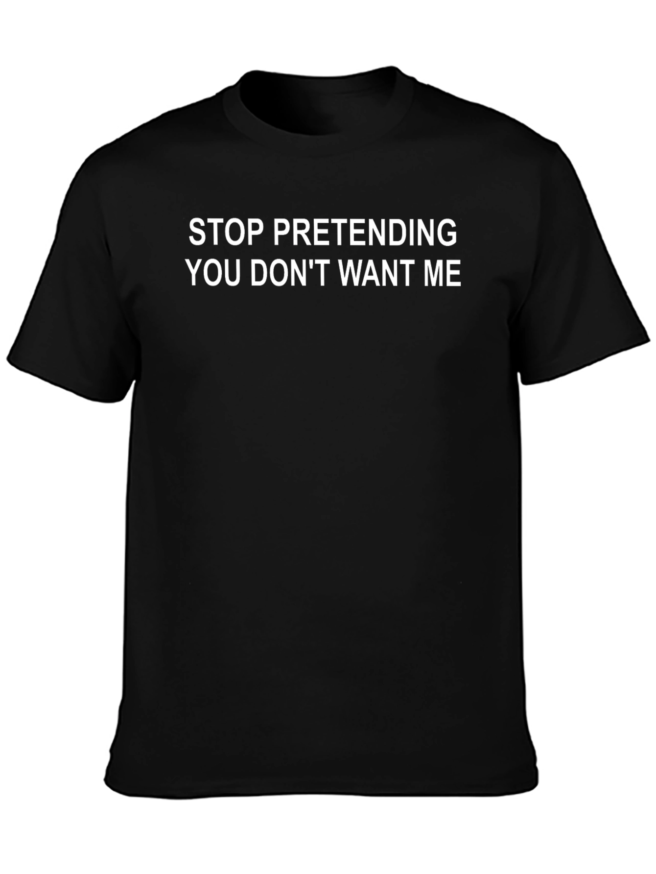 Stop Pretending Mens Black T-Shirt