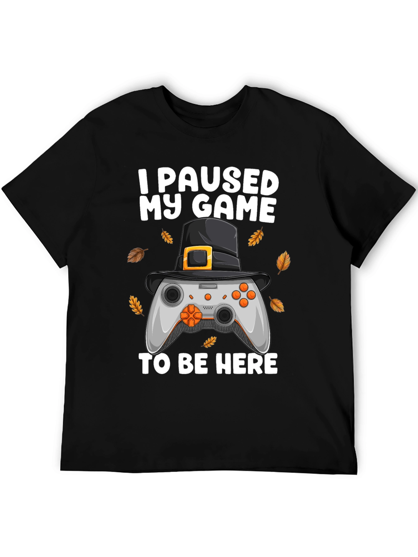 Funny Gamer Thanksgiving T-Shirt - I Paused My Game