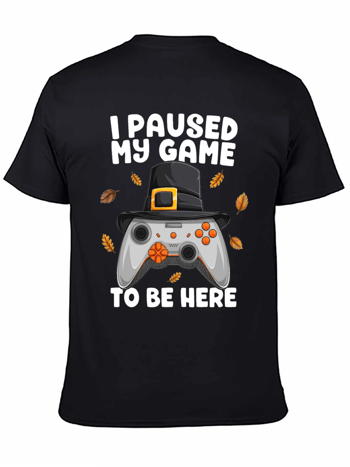 Funny Gamer Thanksgiving T-Shirt - I Paused My Game