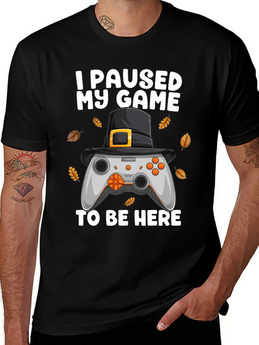 Funny Gamer Thanksgiving T-Shirt - I Paused My Game