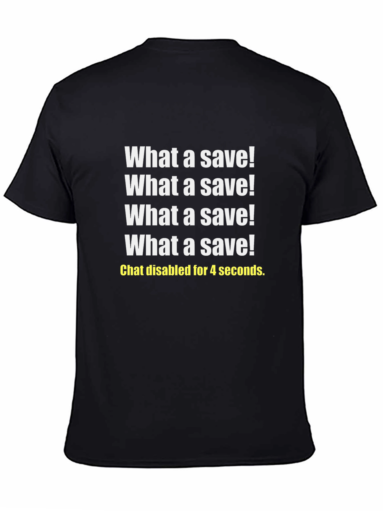 What a Save! Gamer T-Shirt