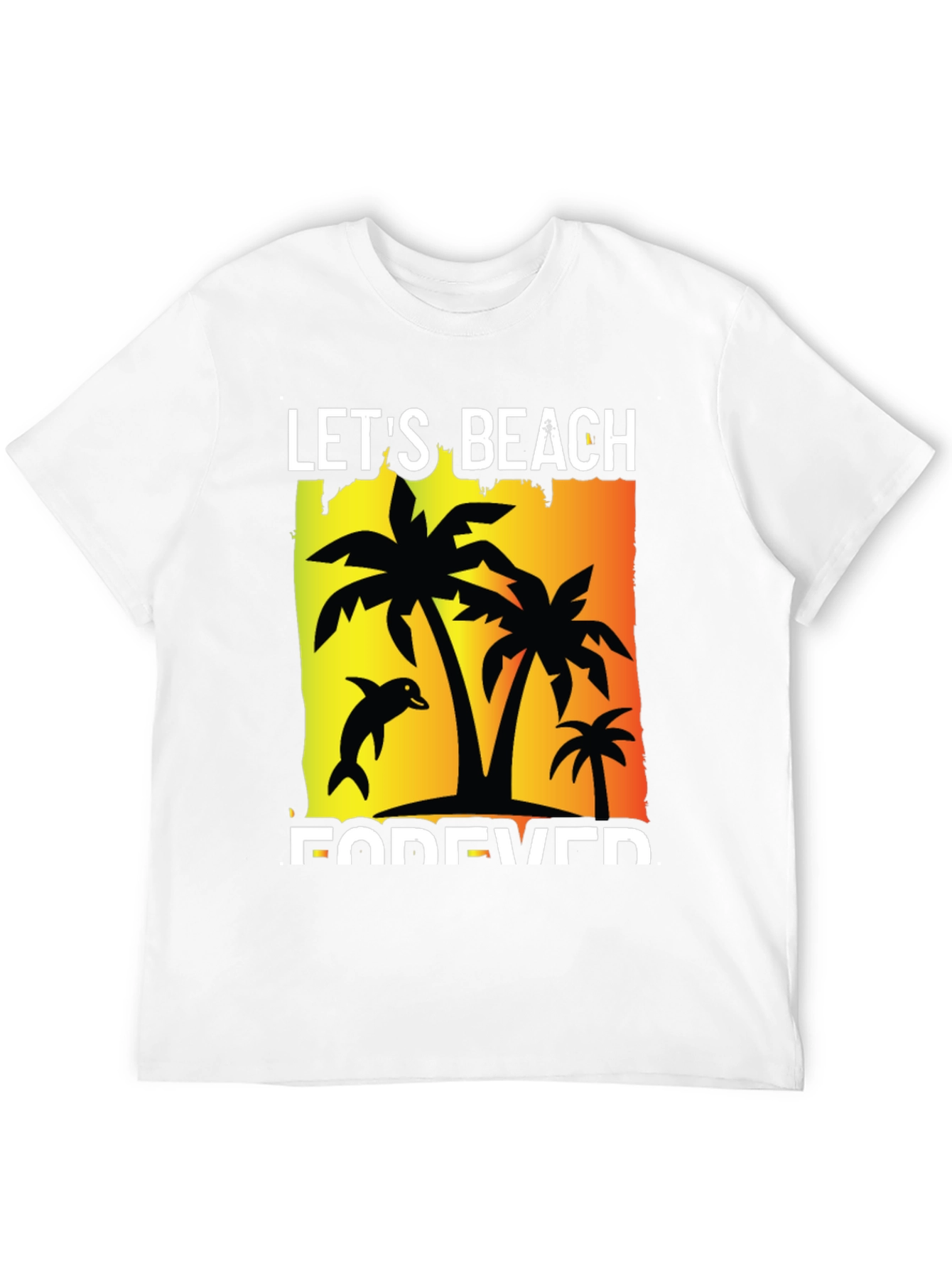 Lets Beach Forever Graphic T-Shirt