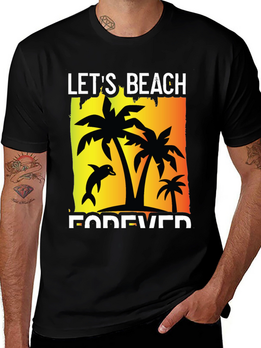 Lets Beach Forever Graphic T-Shirt