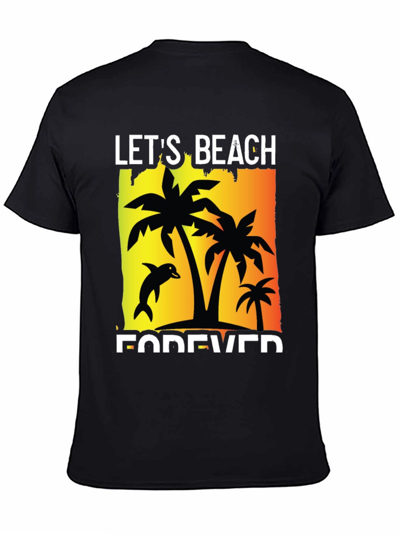 Lets Beach Forever Graphic T-Shirt