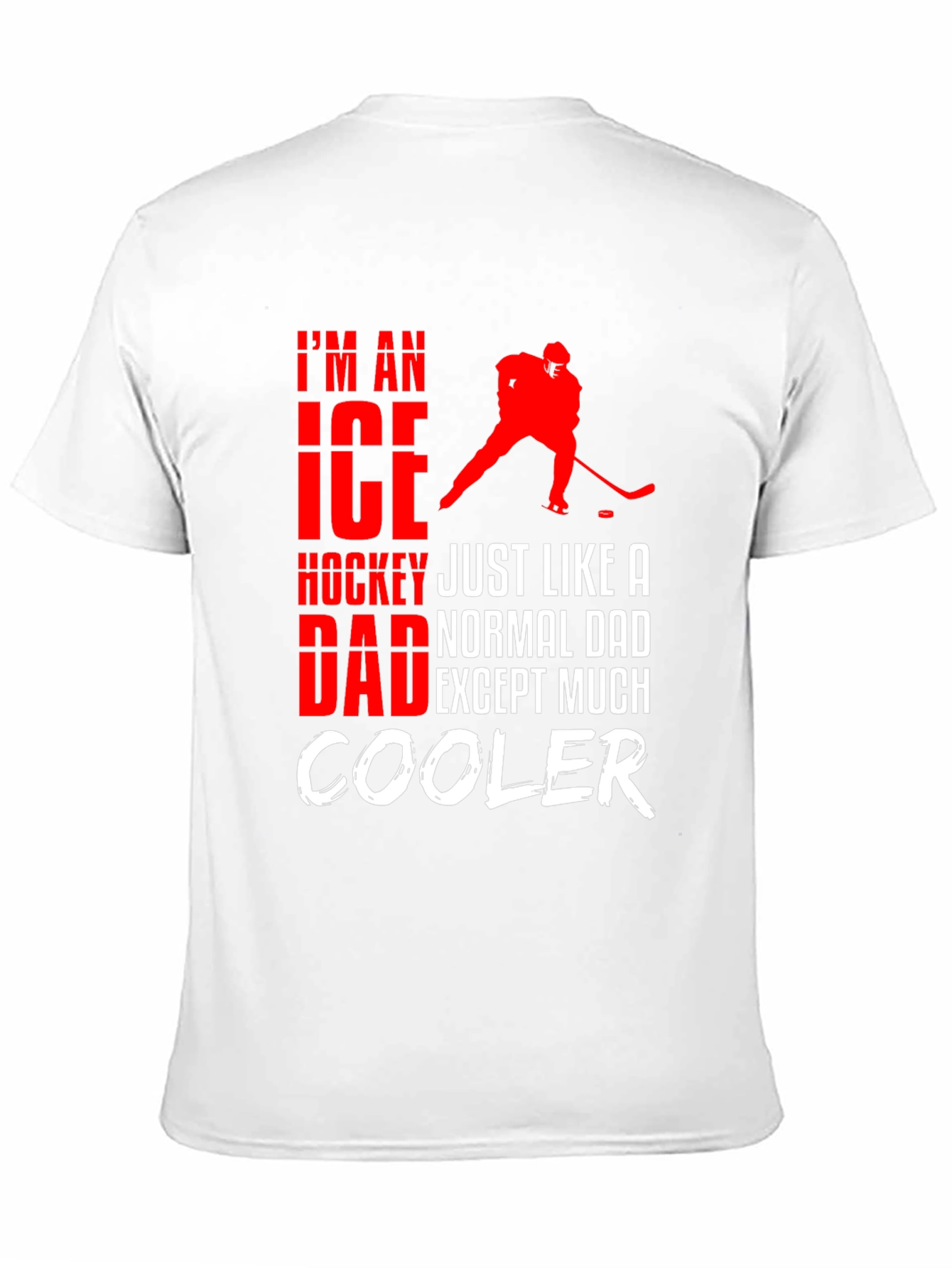 Ice Hockey Dad T-Shirt - Cool Dad Edition!
