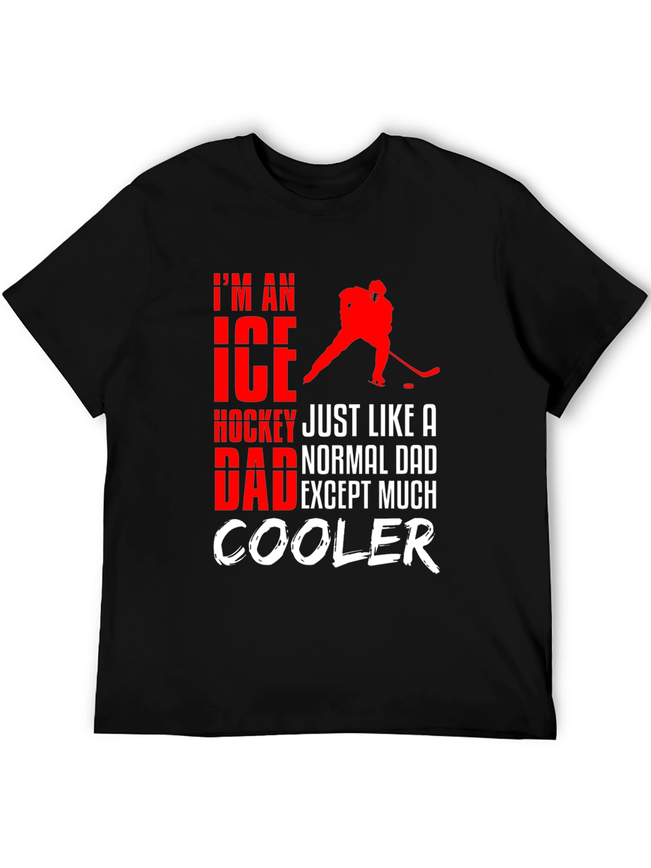 Ice Hockey Dad T-Shirt - Cool Dad Edition!