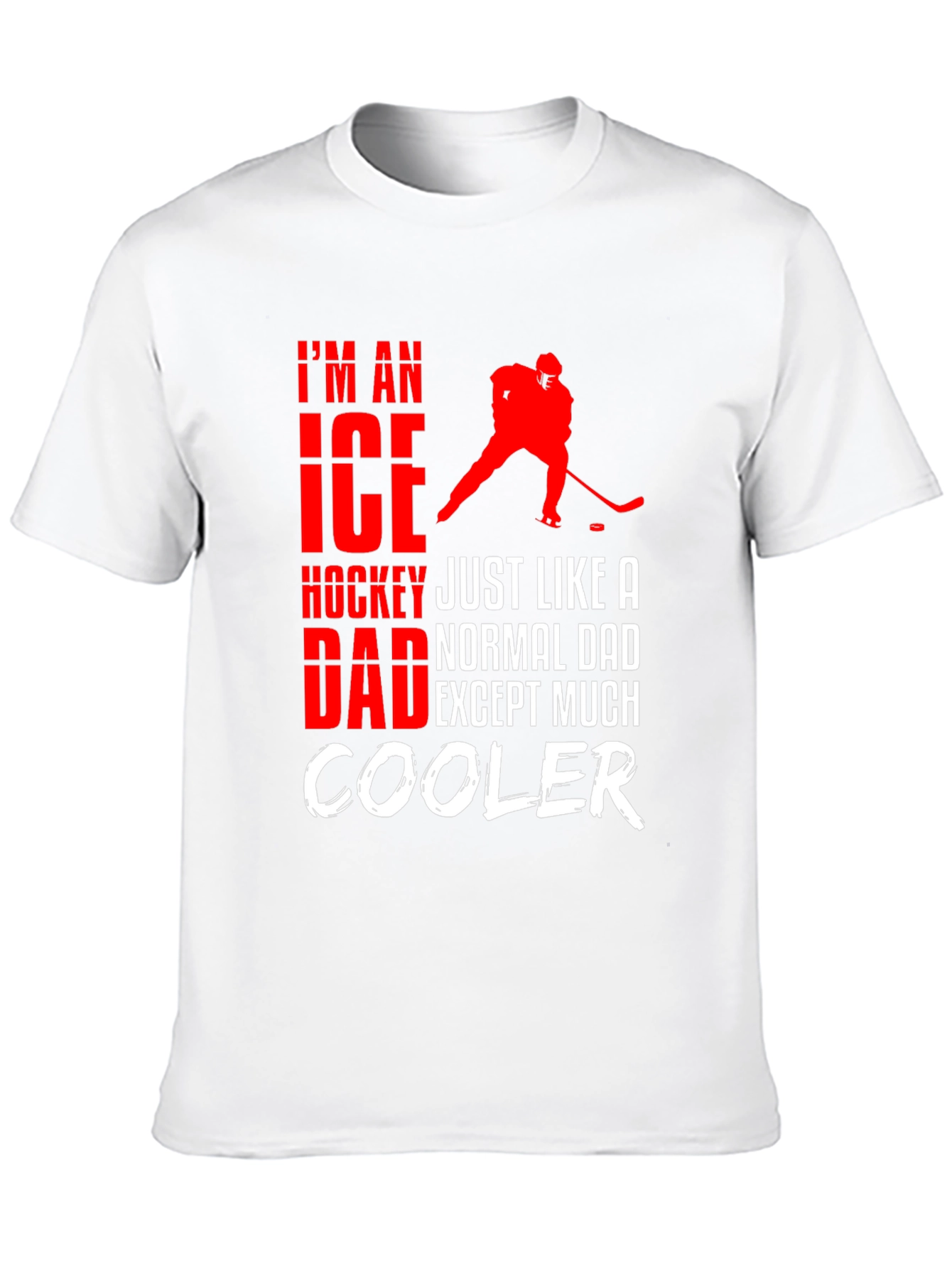 Ice Hockey Dad T-Shirt - Cool Dad Edition!
