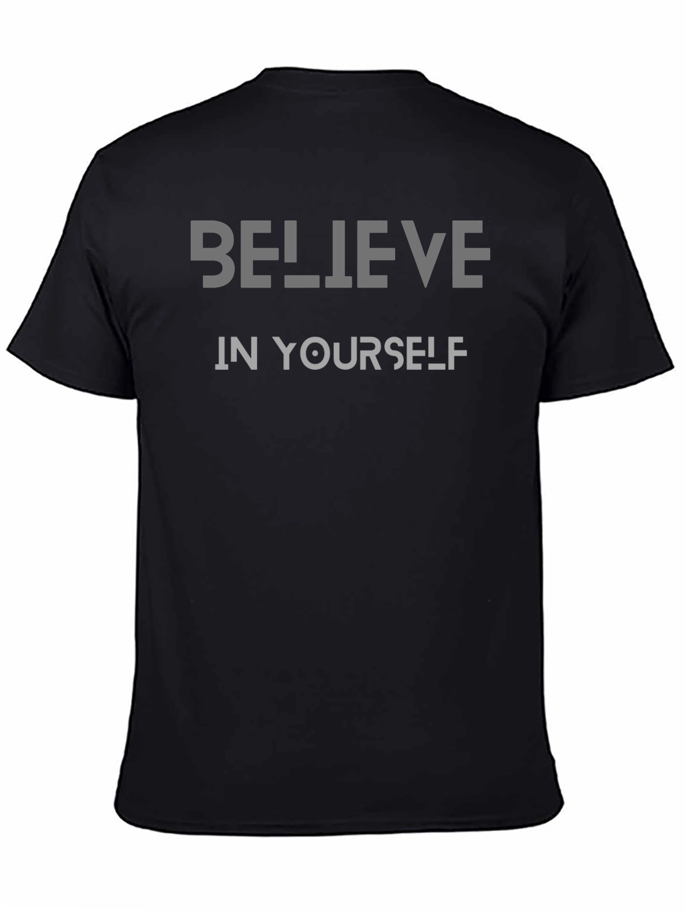 Believe In Yourself Graphic Tee - Motivational Black T-Shirt