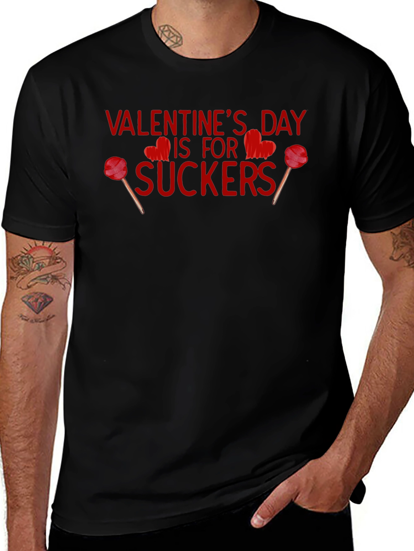 Valentines Day is for Suckers T-Shirt