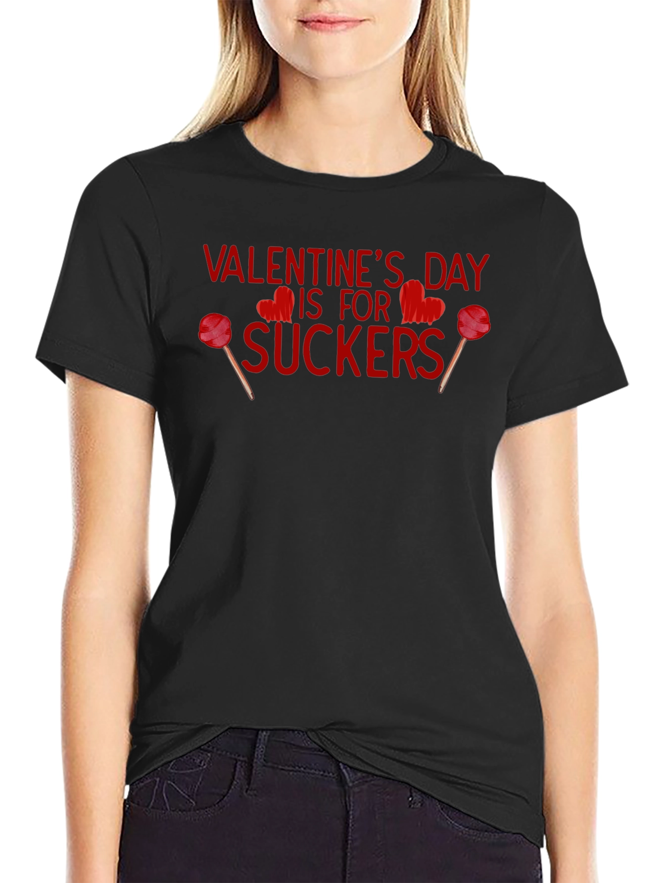 Valentines Day is for Suckers T-Shirt