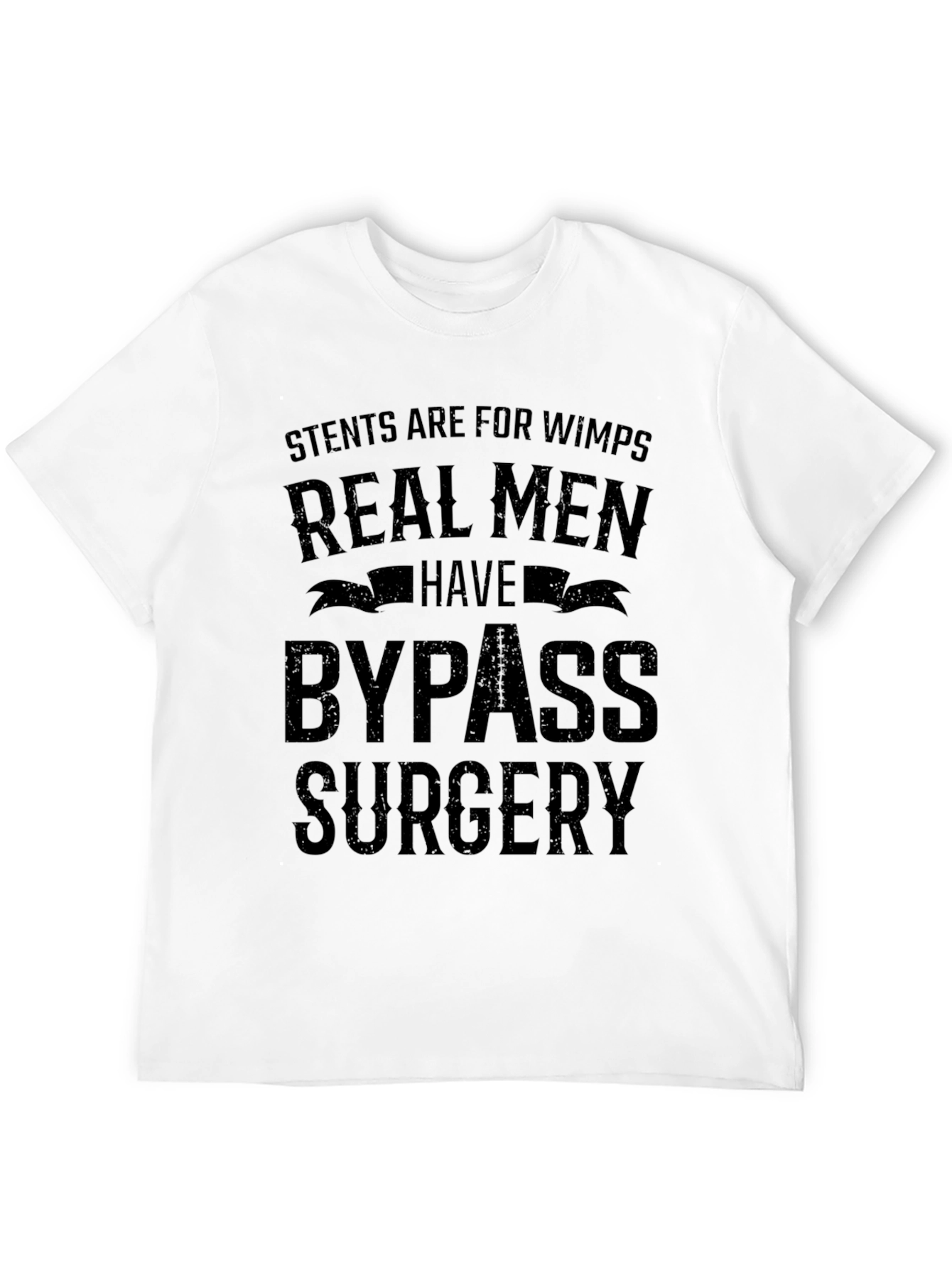 Stents are for Wimps T-Shirt