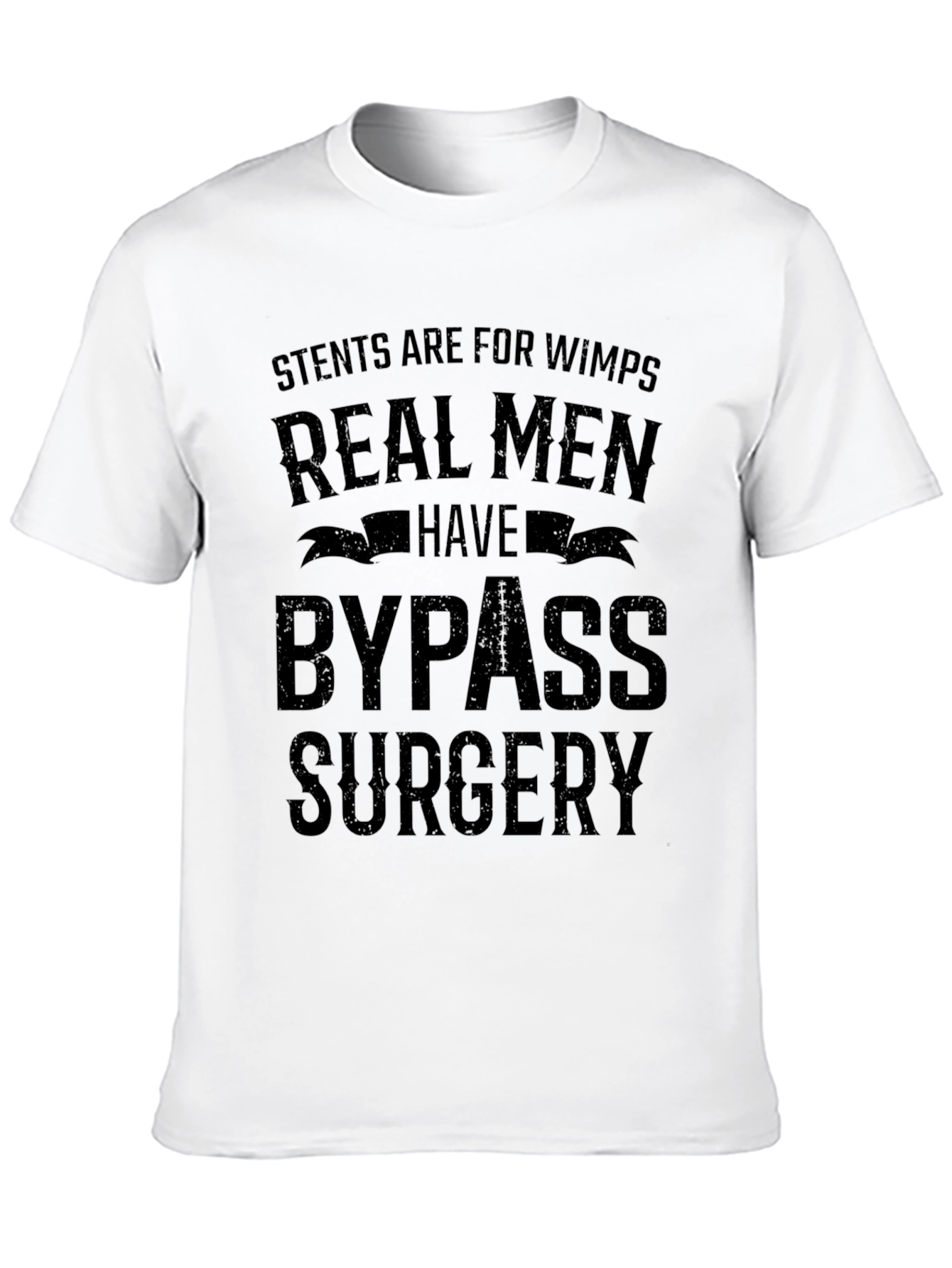 Stents are for Wimps T-Shirt