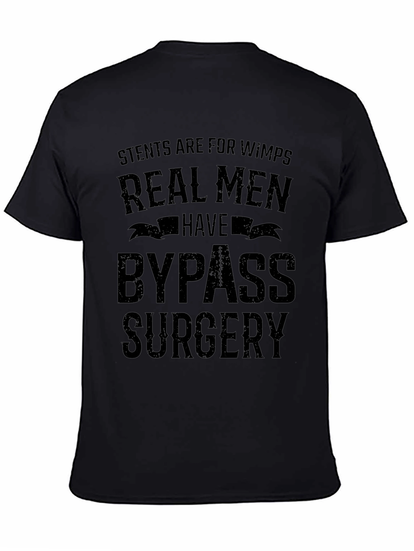 Stents are for Wimps T-Shirt