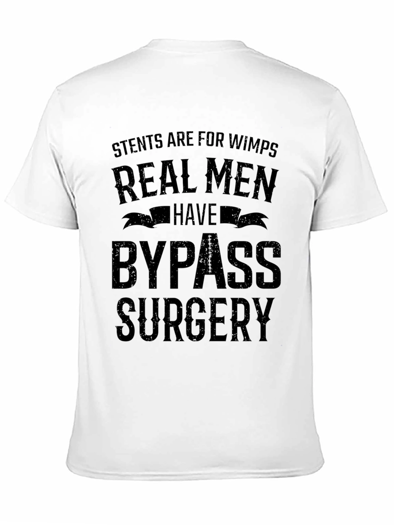 Stents are for Wimps T-Shirt