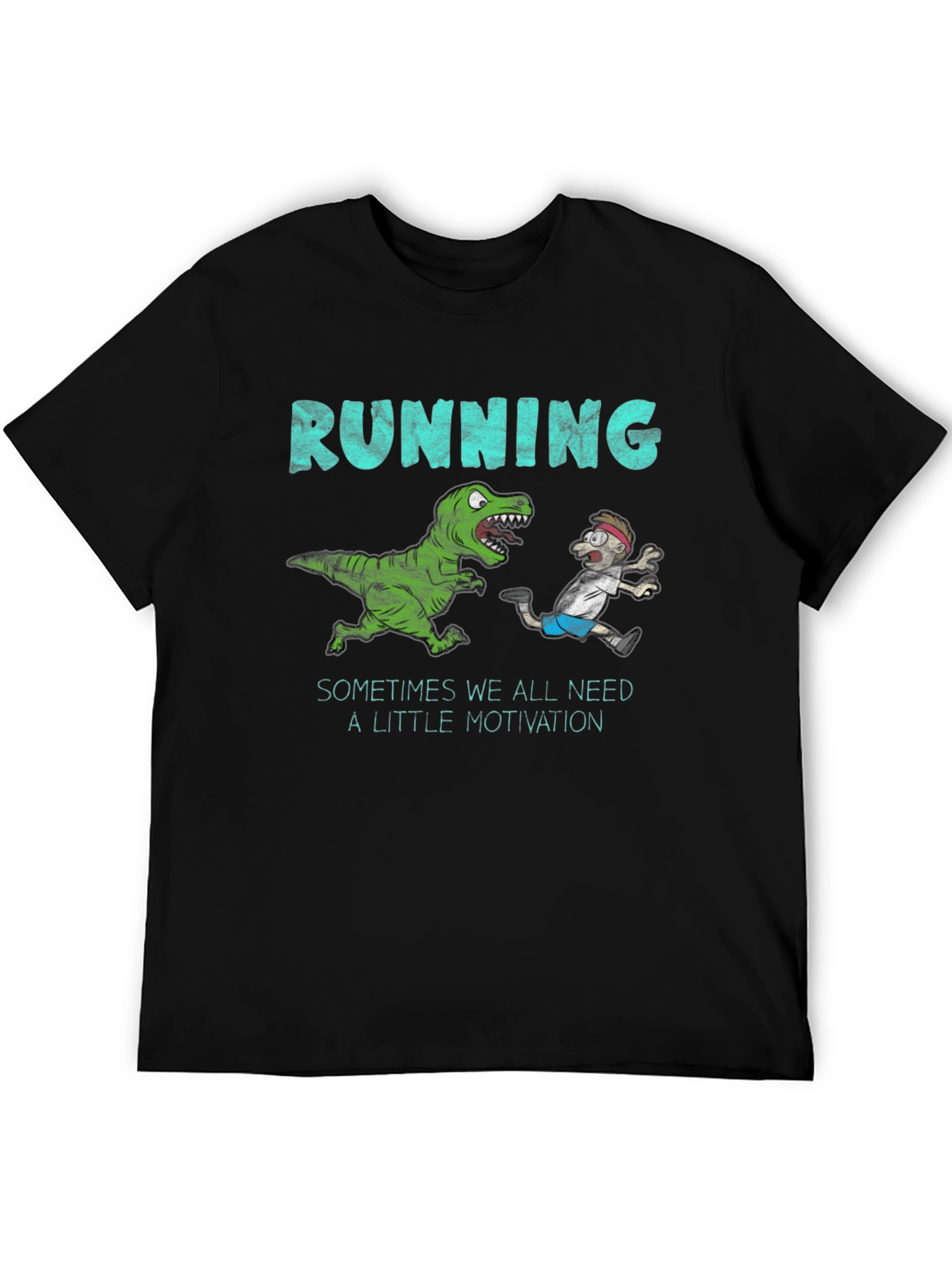 Running Motivation T-Shirt - Dinosaur Chasing Man