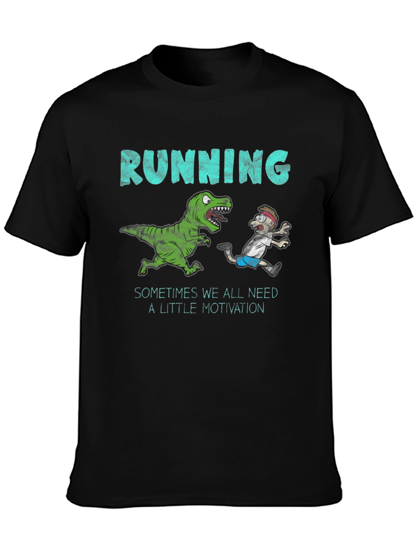 Running Motivation T-Shirt - Dinosaur Chasing Man