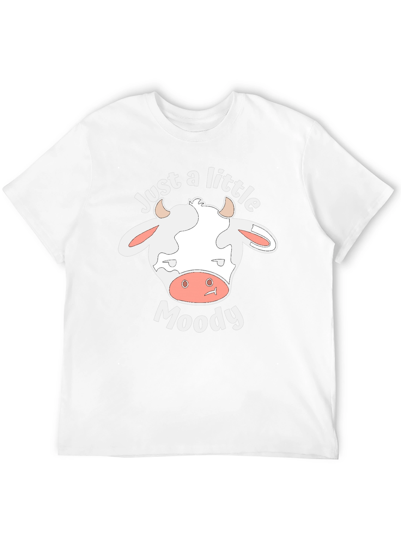 Just A Little Moody Cow T-Shirt - Novelty Tee