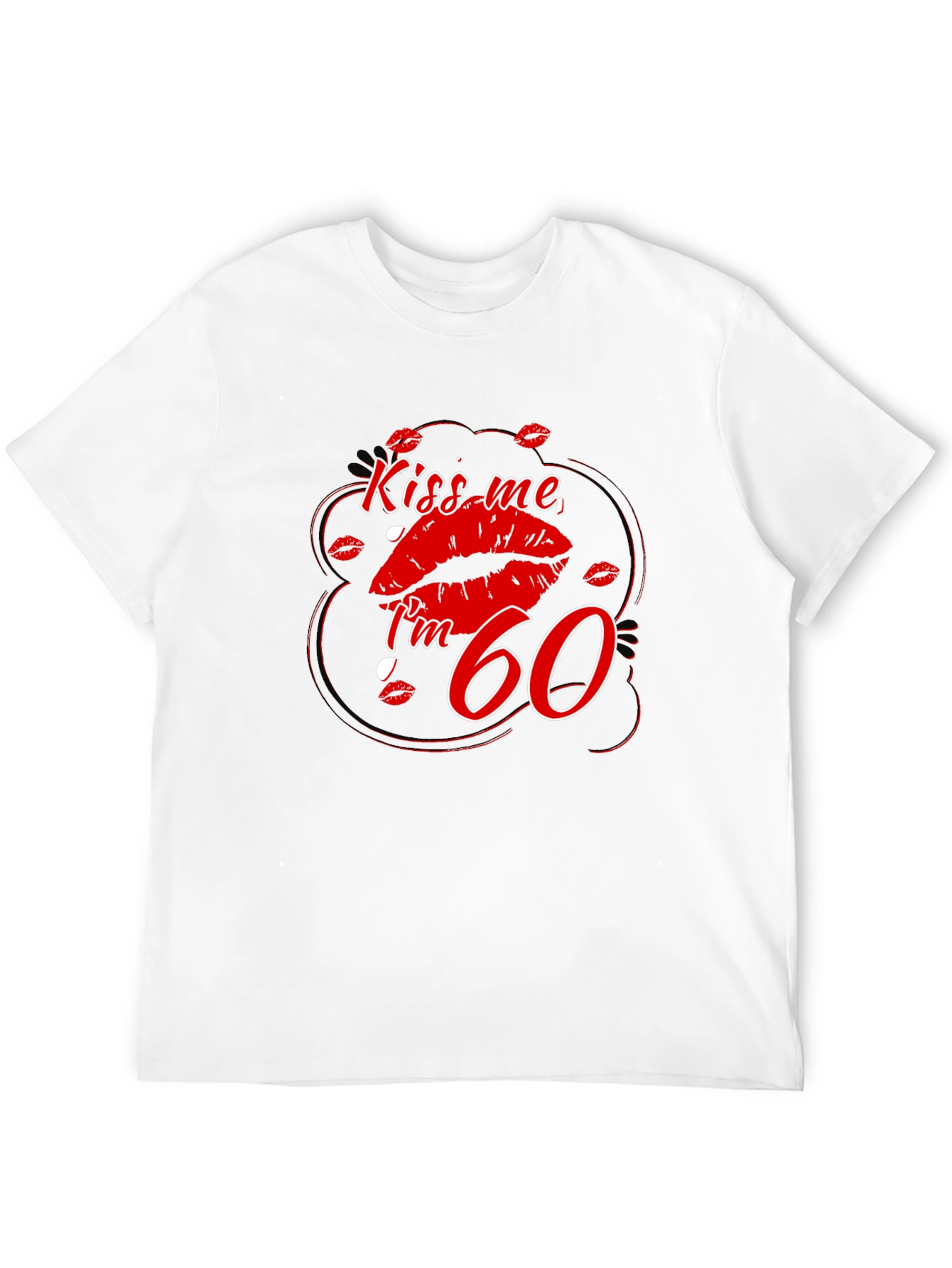 Kiss Me Im 60 T-Shirt
