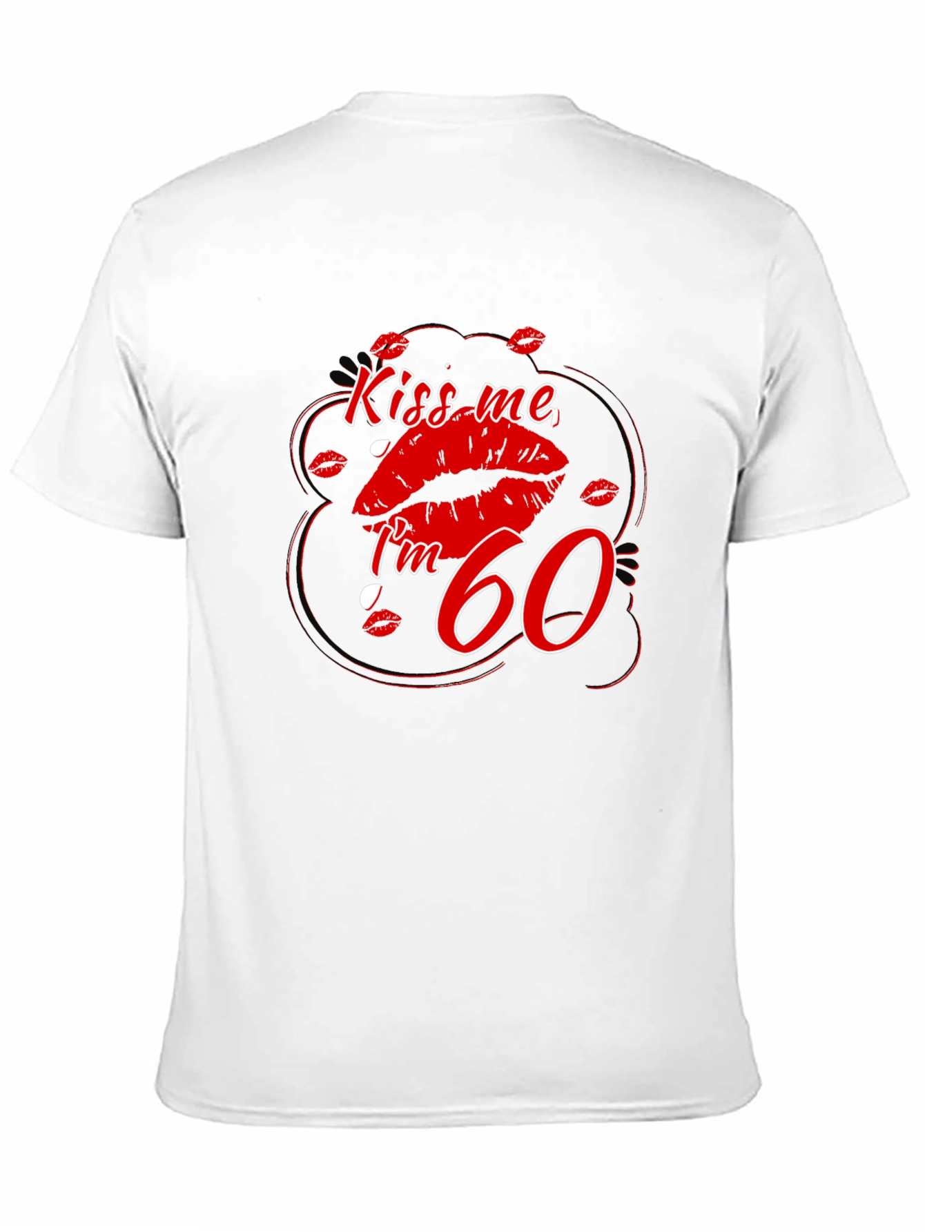 Kiss Me Im 60 T-Shirt